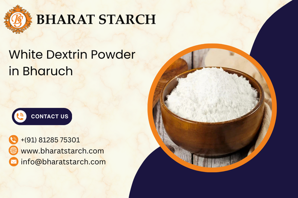 White Dextrin Powder in Bharuch